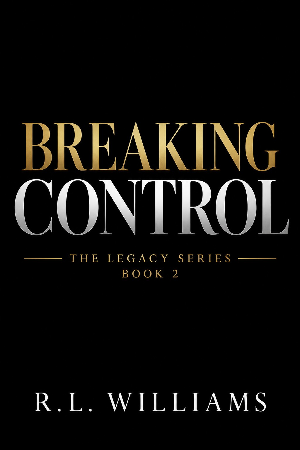Breaking Control by R. L. Williams, placeholder cover